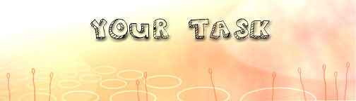 your task